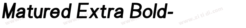 Matured Extra Bold字体转换